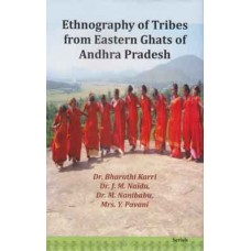 Ethnography of Tribes from Eastern Ghats of Andhra Pradesh